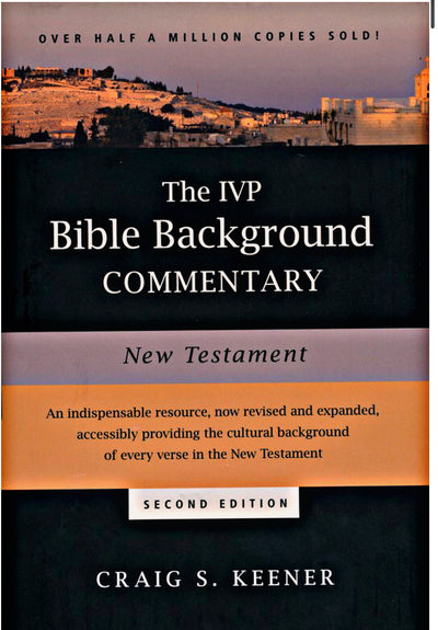 The IVP Bible Background Commentary: New Testament, Second Edition
