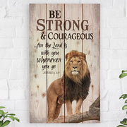 Be Strong & Courageous Wall Art